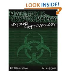 Malicious Cryptography: Exposing Cryptovirology