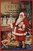 Dennison's Christmas Book -- A 1925 Book of Ideas for Vintage Christmas and New Years Decorations, Gifts, and Entertaining (26th Edition)