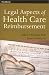 Books : Legal Aspects of Health Care Reimbursement