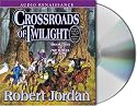 Crossroads of Twilight (The Wheel of Time, Book 10)
