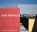 San Francisco Modern: Interiors, Architecture and Design