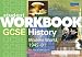 GCSE History: Student Workbook: Modern World History, 1945-91