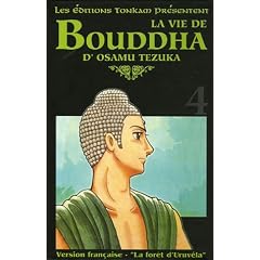 La vie de Bouddha, Tome 4 : La for�t d'Uruv�la