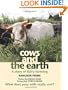 Cows and the Earth: A Story of Kinder Dairy Farming