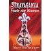 Stravaganza 3. Stadt der Blumen