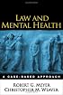 Law and Mental Health: A Case-Based Approach