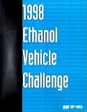 1998 Ethanol Vehicle Challenge (Special Publications)