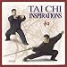 Tai Chi Inspirations