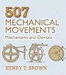 507 Mechanical Movements: Mechanisms and Devices (Dover Science Books)