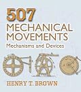 507 Mechanical Movements...