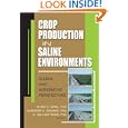 Crop Production in Saline Environments: Global and Integrative Perspectives by  Sham S., Ph.D. Goyal, S. K. Sharma, and D. W. Rains