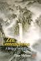 Zen Contemplation: A Bridge of Living Water