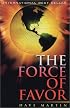 The Force of Favor