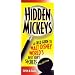 Hidden Mickeys: A Field Guide to Walt Disney World's Best-Kept Secrets, 3rd Edition