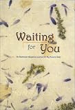 Waiting for You: An Heirloom Adoption Journal for My Future Child