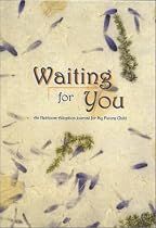 Waiting for You: The Heirloom Adoption Journal for My Future Child