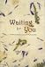 Waiting for You: An Heirloom Adoption Journal for My Future Child