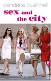 Sex and the City - Candace Bushnell