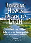 Bringing Heaven Down to Earth: Medita...