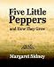 Book Five Little Peppers and How They Grew
