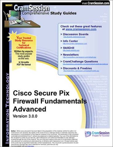 CramSession's Cisco Secure PIX Firewall Fundamentals Advanced : Certification Study Guide