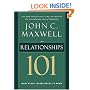 Relationships 101: What Every Leader Needs to Know (Maxwell, John C.)