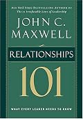 Relationships 101 (Maxwell, John C.)