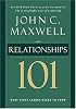 Relationships 101 (Maxwell, John C.)