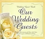 Our Wedding Guests