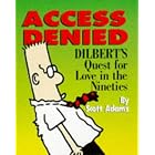 Click here to buy Access Denied - Dilbert (Spanish Edition) by Scott Adams.
