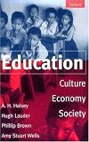 Education: Culture, Economy, and Society
