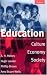 Books : Education: Culture, Economy, and Society