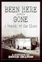 Been Here and Gone: A Memoir of the Blues