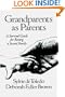 Grandparents as Parents: A Survival Guide for Raising a Second Family