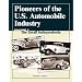 Pioneers of the U.S. Automobile Industry: The Small Independents