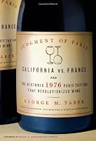 Judgment of Paris: California vs. France and the Historic 1976 Paris Tasting That Revolutionized Wine