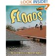 Floods (Disasters Up Close)