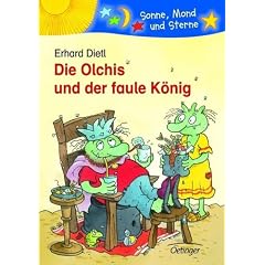Die Olchis und der faule König (Sonne, Mond und Sterne) (Gebundene Ausgabe)