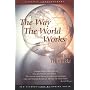 The Way the World Works, 20th Anniversary Edition &hellip by Jude Wanniski