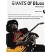 Giants of Blues: Learn to Play Blues Guitar Like the All-time Greats, from Robert Johnson to Eric Clapton (Sanctuary Techniques)