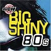 1980s:Big Shiny 80s