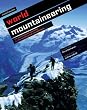 World Mountaineering: The World's Greatest Mountains by the Worlds Greatest Mountaineers