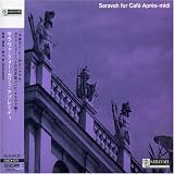 Saravah for Cafe Apres-midi