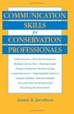 Communication Skills for Conservation Professionals
