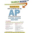  How to Prepare for the AP United States History (Barron's How to Prepare for the Ap United States History Advanced... by William O. Kellogg