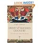 Sweet and Blessed Country: The Christian Hope for Heaven