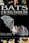 Bats of the Rocky Mountain West: Natural History, Ecology, and Conservation