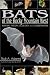 Bats of the Rocky Mountain West: Natural History, Ecology, and Conservation by Rick A. Adams ISBN 0870817361