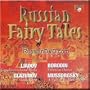 Russian Fairy Tales (2 CD Set)