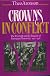 Crowns in Conflict: The Triumph of the Tragedy of European Monarchy, 1910-1918